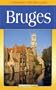 Bruges (Landmark Visitors Guides)