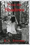From the Shadows