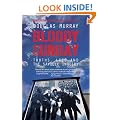 Bloody Sunday: Truth, lies and the Saville Inquiry