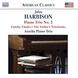 John Harbison: Piano Trio No. 2