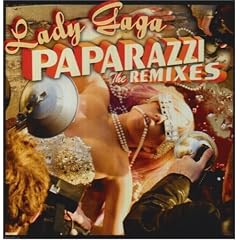 Paparazzi - The Remixes