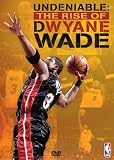 NBA Undeniable: The Rise Of Dwyane Wade [DVD]