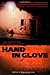 Hand in Glove: A Novel