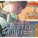 The Velveteen Rabbit: Or, How Toys Become Real