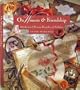 On Women & Friendship: A Collection of Victorian Keepsakes and Traditions