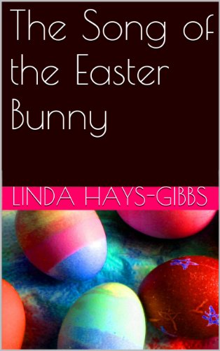 The Song of the Easter Bunny (Holiday Serie)