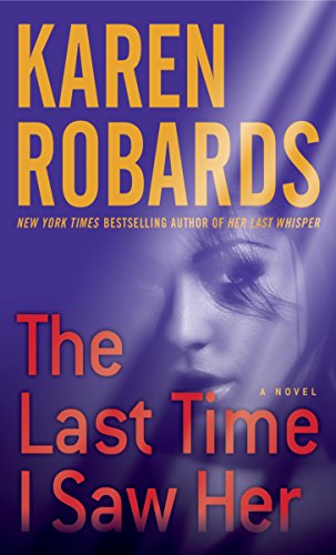 The Last Time I Saw Her: A Novel (Dr. Charlotte Stone Book 4)