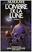 L'ombre de la lune (Paperback)