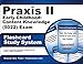 Praxis II Early Childhood: Content Knowledge (5022) Exam Flashcard Study System: Praxis II Test Practice Questions & Review for the Praxis II: Subject Assessments (Cards)