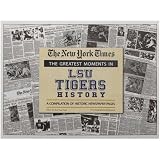 NCAA LSU Tigers Greatest Moments Newspapers