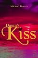 Dawn's Kiss