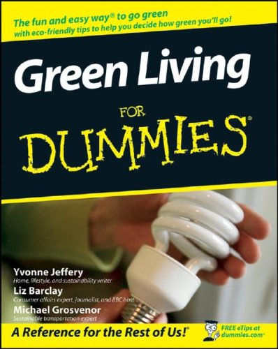Green Living For Dummies (For Dummies (Home & Garden))