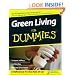 Green Living For Dummies (For Dummies (Home & Garden))