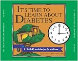 Iit s Time to Learn about Diabetes CD-Rom
