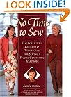 No Time to Sew : Fast & Fabulous Patterns & Techniques for Sewing a Figure-Flattering Wardrobe