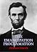 The Emancipation Proclamation (Preliminary and Final Version)