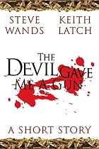 Click to Download Free Kindle Book -> The Devil Gave Me A Gun