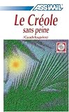 Revue Assimil  / Le Créole sans Peine (Guadeloupéen) ; Enregistrements CD Audio (x2)