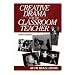 Creative Drama for the Classroom Teacher (4th Edition)