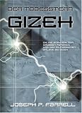 Der Todesstern Gizeh: Die Pal�ophysik der Grossen Pyramide und der milit�rischen Anlage bei Gizeh - Joseph Farrell