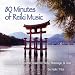 80 Minutes Of Reiki Music (Asian Flutes & Tibetan Bowls For Reiki, Massage & Spa)