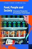 Food, People and Society: A European Perspective of Consumers Food Choices