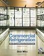 Commercial Refrigeration: For Air Conditioning Technicians