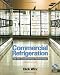 Commercial Refrigeration: For Air Conditioning Technicians