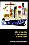 Tales of Two Cities: A Persian Memoir