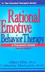 Rational Emotive Behavior Therapy: A Therapist's Guide, Second Edition (Practical Therapist)