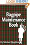 Bagpipe Maintenance Book
