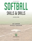 Softball Skills & Drills - 2nd Edition