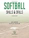Softball Skills & Drills - 2nd Edition