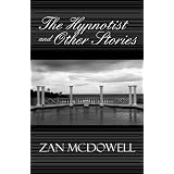 The Hypnotist And Other Stories