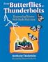 From Butterflies to Thunderbolts: Discovering Science with Books Kids Love