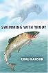 Tight Lines: Ten Years of the Yale Anglers' Journal