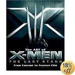 uArt of X-Men The Last Stand: From Concept to Feature Film (Newmarket Pictorial Moviebook)ṽC[W摜