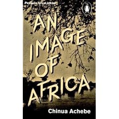 An Image of Africa/ The Trouble with Nigeria (Penguin Great Ideas)