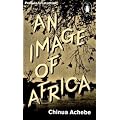 An Image of Africa/ The Trouble with Nigeria (Penguin Great Ideas)
