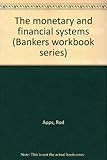 The monetary and financial systems
