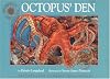 Octopus' Den (Smithsonian Oceanic Collection)