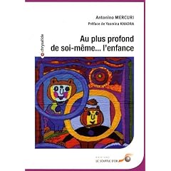 Au plus profond de soi-m�me... l'enfance