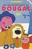 The misadventures of Dougal