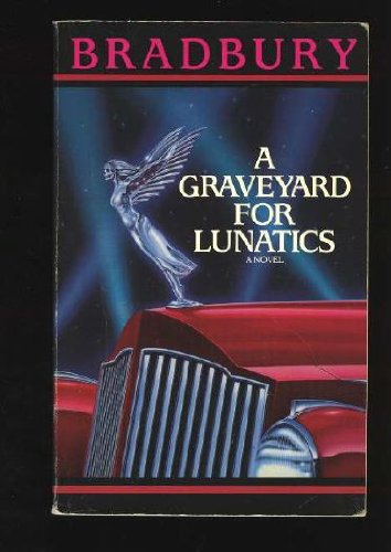 Graveyard for Lunatics, A