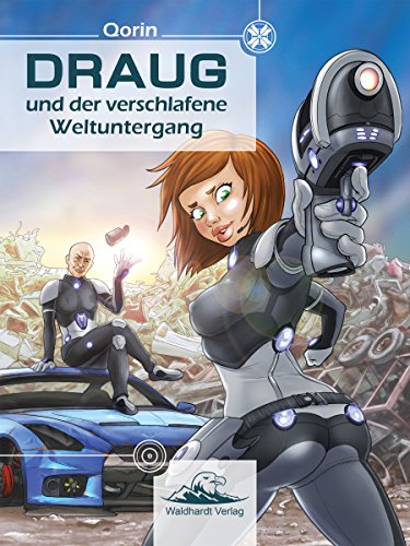 Draug und der verschlafene Weltuntergang (German Edition)