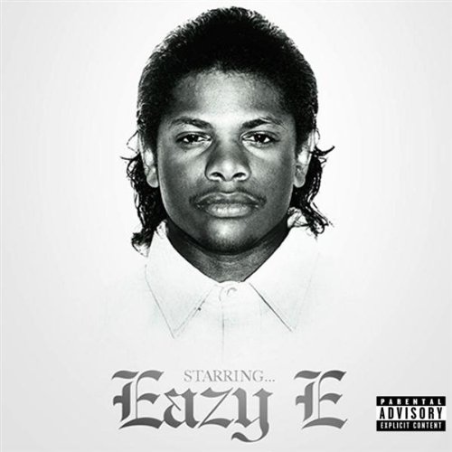 Starring...Eazy E [Explicit]