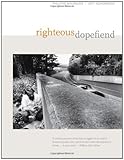 Righteous dopefiend