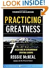 Practicing Greatness: 7 Disciplines of Extraordinary Spiritual Leaders (Jossey-Bass Leadership Network Series)