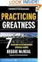 Practicing Greatness: 7 Disciplines of Extraordinary Spiritual Leaders (Jossey-Bass Leadership Network Series)