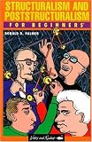 Structuralism and Poststructuralism for Beginners (Writers and Readers Documentary Comic Book,)